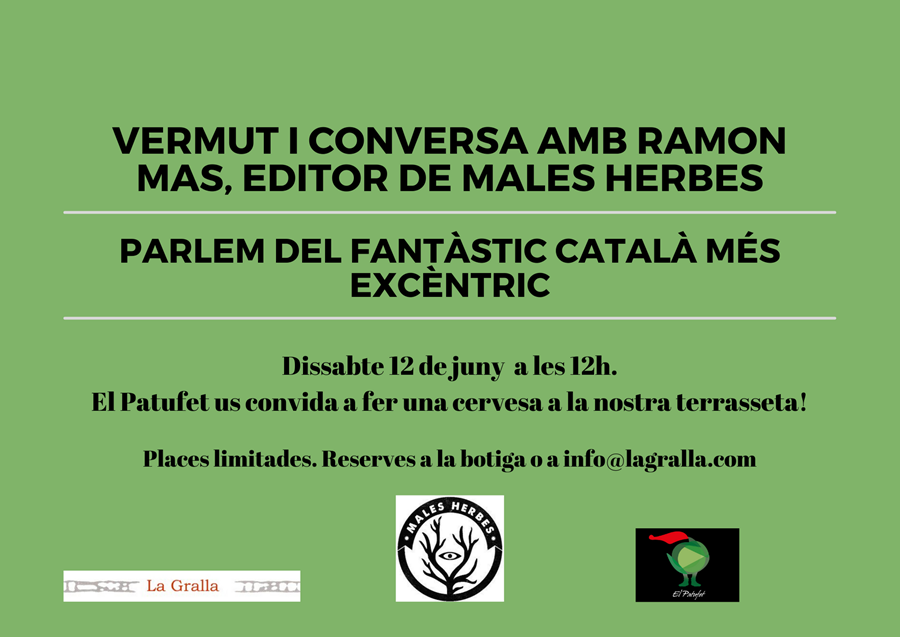 Vermut i conversa amb Ramon Mas, editor de Males Herbes - Llibreria La Gralla | Librería online de Granollers