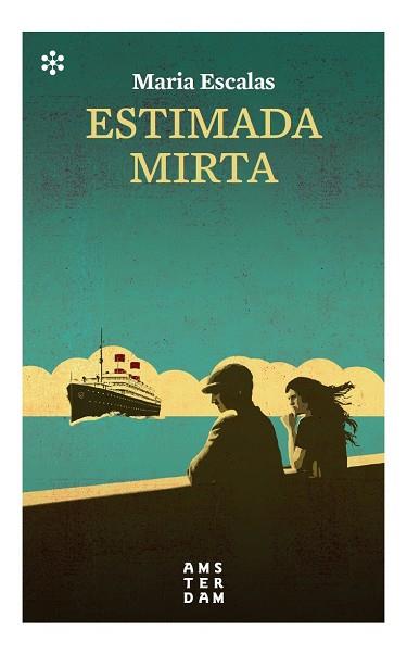 ESTIMADA MIRTA | 9788417918545 | ESCALAS I BERNAT, MARIA | Llibreria La Gralla | Llibreria online de Granollers