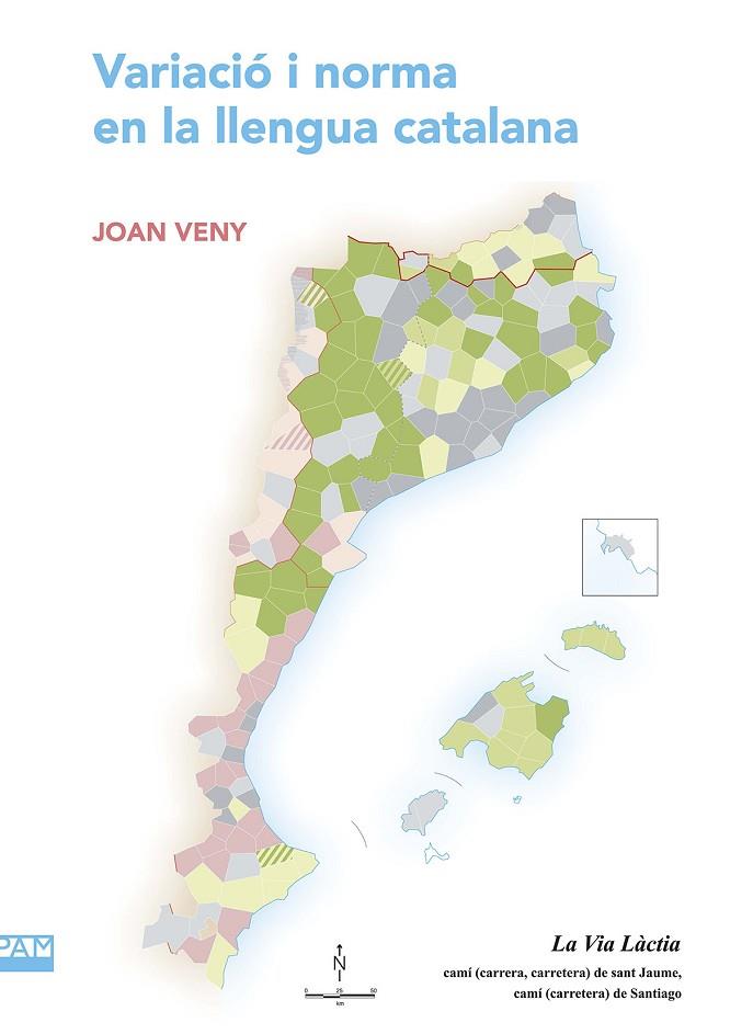 VARIACIÓ I NORMA EN LA LLENGUA CATALANA | 9788491912446 | VENY, JOAN | Llibreria La Gralla | Llibreria online de Granollers
