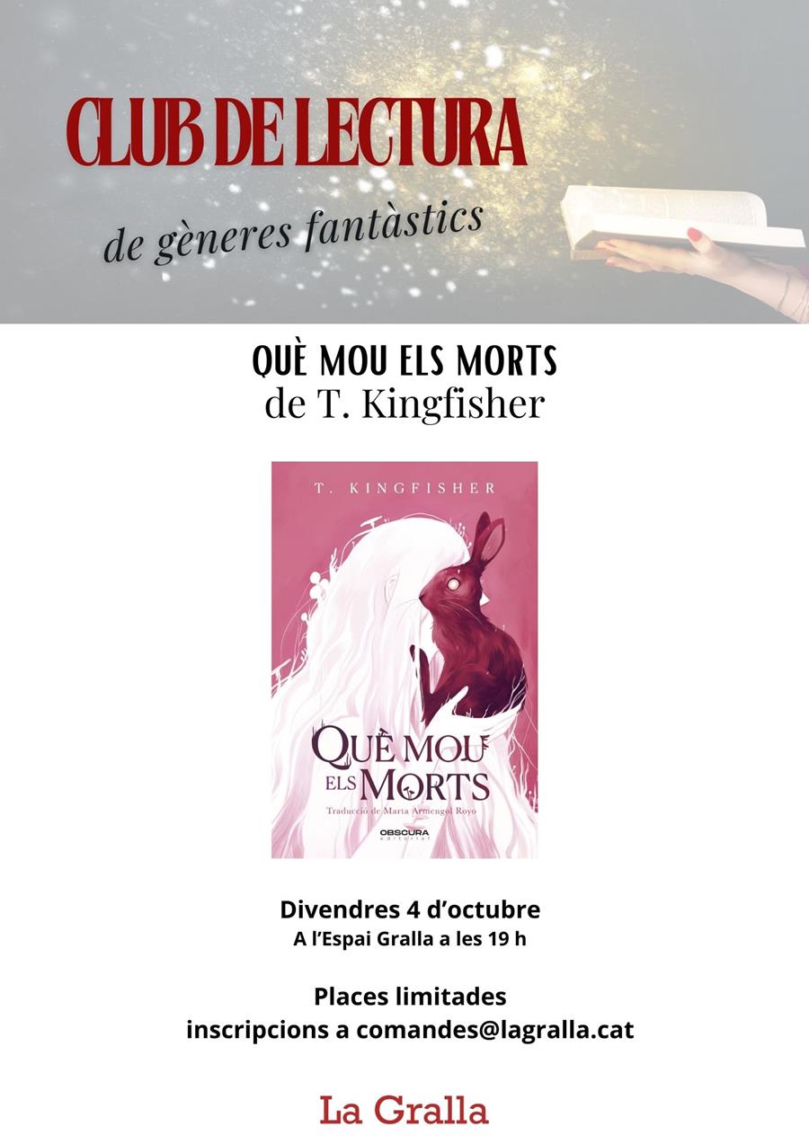 Club Fantàstic: "Què mou els morts" de T. Kingfisher - Llibreria La Gralla | Librería online de Granollers
