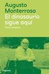 DINOSAURIO SIGUE AQUÍ, EL  | 9788419311177 | MONTERROSO, AUGUSTO | Llibreria La Gralla | Llibreria online de Granollers