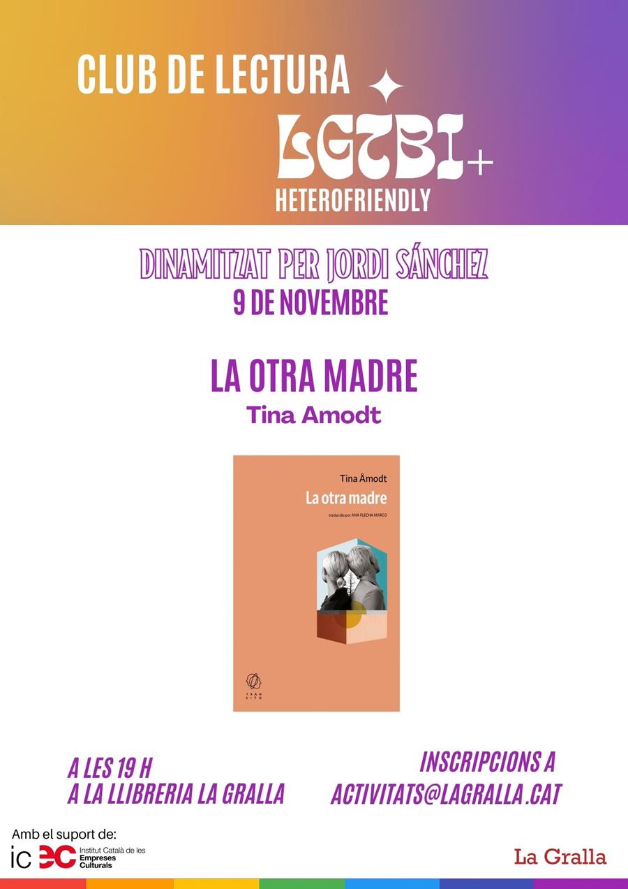 Club lgtbi+ heterofriendly: "La otra madre" - Llibreria La Gralla | Llibreria online de Granollers