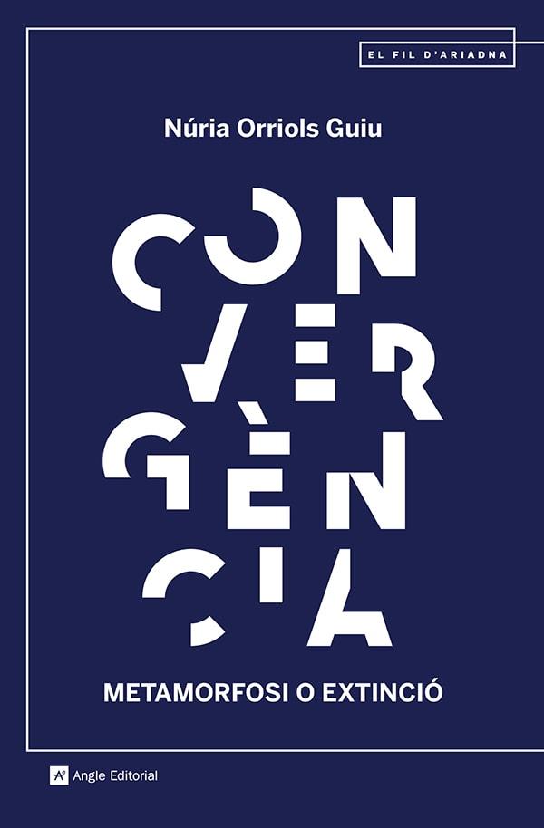 CONVERGÈNCIA | 9788419017321 | ORRIOLS GUIU, NÚRIA | Llibreria La Gralla | Llibreria online de Granollers