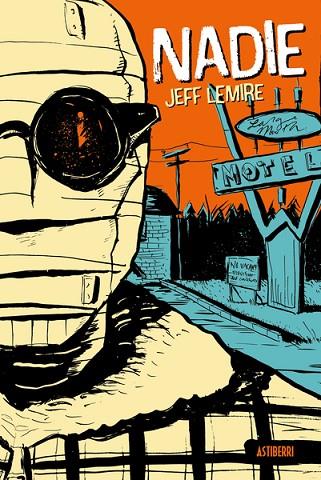 NADIE | 9788418909719 | LEMIRE, JEFF | Llibreria La Gralla | Llibreria online de Granollers