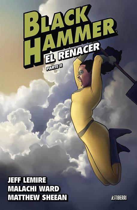 BLACK HAMMER 6. EL RENACER. PARTE II | 9788419670052 | LEMIRE, JEFF / SHEEAN, MATTHEW / WARD, MALACHI | Llibreria La Gralla | Llibreria online de Granollers