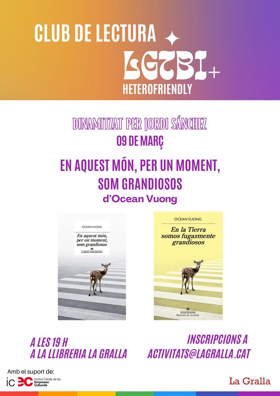 Club lgtbi+ heterofriendly: "En aquest món, per un moment, som grandiosos" - Llibreria La Gralla | Librería online de Granollers
