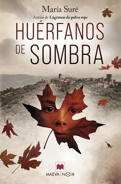 HUÉRFANOS DE SOMBRA | 9788419638052 | SURÉ, MARÍA | Llibreria La Gralla | Llibreria online de Granollers