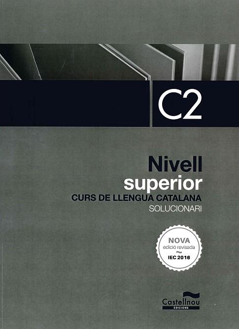 SOLUCIONARI NIVELL C2 (NOVA EDICIÓ 2022) | 9788418695810 | ALCOVER, ROSA / FERNÁNDEZ, MONTSE / MAS, MARIONA / CERCÓS, SERGI | Llibreria La Gralla | Llibreria online de Granollers