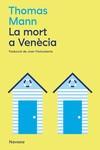 MORT A VENÈCIA, LA | 9788419311535 | MANN, THOMAS | Llibreria La Gralla | Llibreria online de Granollers
