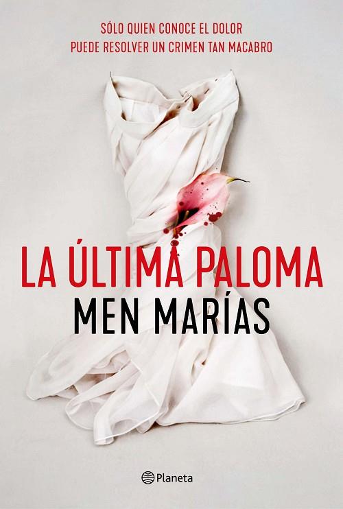 ÚLTIMA PALOMA, LA | 9788408242307 | MARÍAS, MEN | Llibreria La Gralla | Llibreria online de Granollers