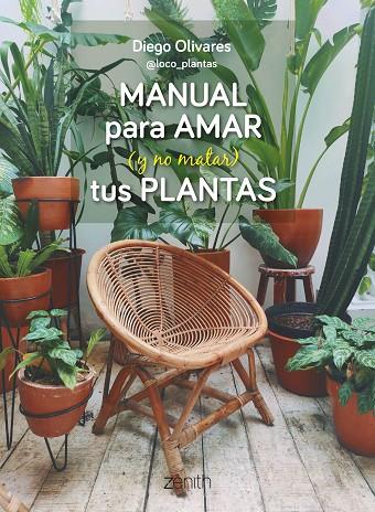 MANUAL PARA AMAR (Y NO MATAR) TUS PLANTAS | 9788408269779 | OLIVARES, DIEGO | Llibreria La Gralla | Llibreria online de Granollers