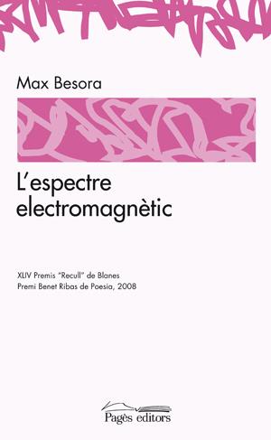 ESPECTRE ELECTROMAGNETIC, L' | 9788497797238 | BESORA, MAX | Llibreria La Gralla | Llibreria online de Granollers