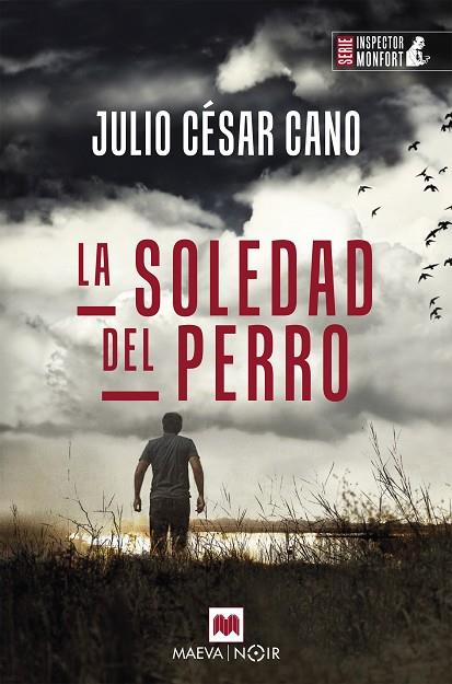 SOLEDAD DEL PERRO, LA | 9788419110763 | CANO, JULIO CÉSAR | Llibreria La Gralla | Llibreria online de Granollers