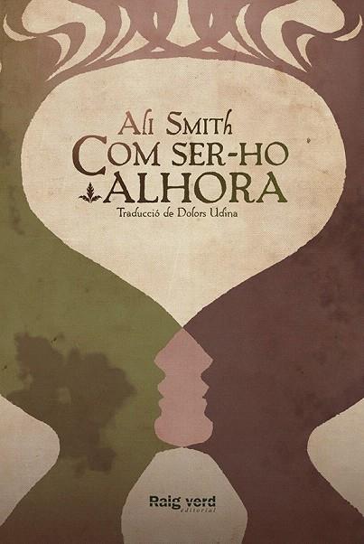 COM SER-HO ALHORA | 9788415539988 | SMITH, ALI | Llibreria La Gralla | Llibreria online de Granollers