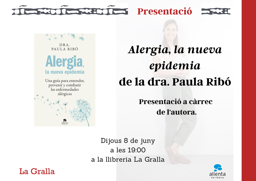 Presentem "Alergia, la nueva epidemia" de la Dra. Paula Ribó - Llibreria La Gralla | Llibreria online de Granollers