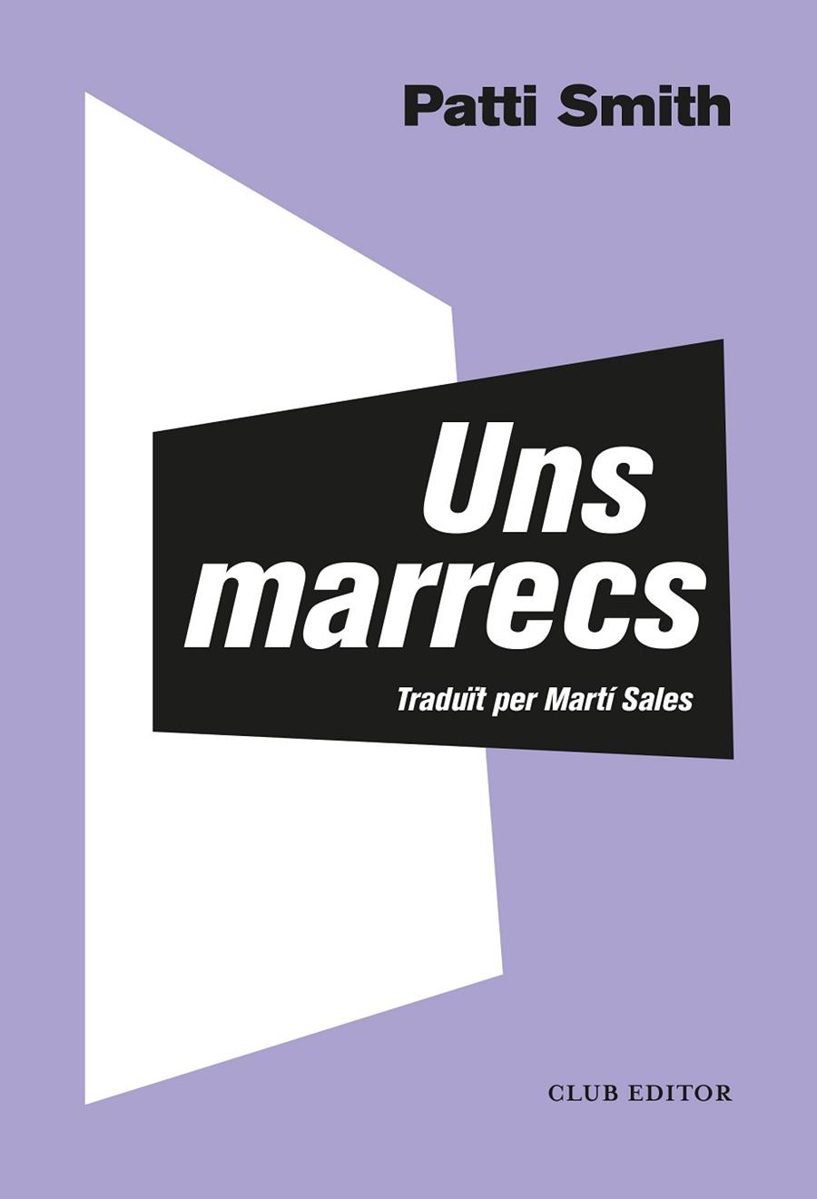 UNS MARRECS | 9788473293372 | SMITH, PATTI | Llibreria La Gralla | Llibreria online de Granollers
