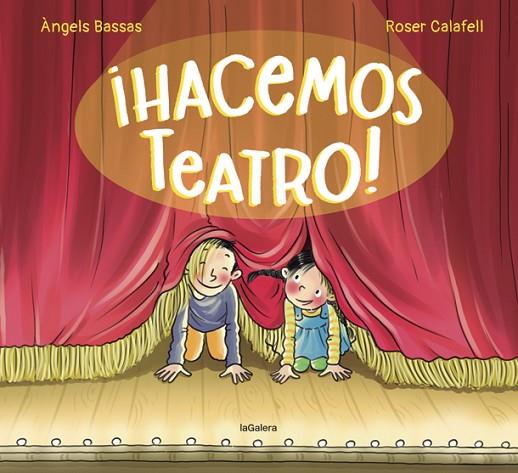 HACEMOS TEATRO! | 9788424671983 | BASSAS, ANGELS | Llibreria La Gralla | Llibreria online de Granollers