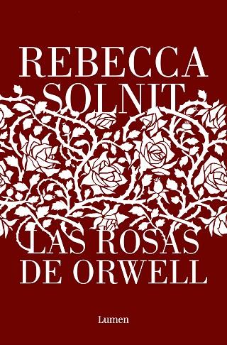 ROSAS DE ORWELL, LAS | 9788426411112 | SOLNIT, REBECCA | Llibreria La Gralla | Librería online de Granollers