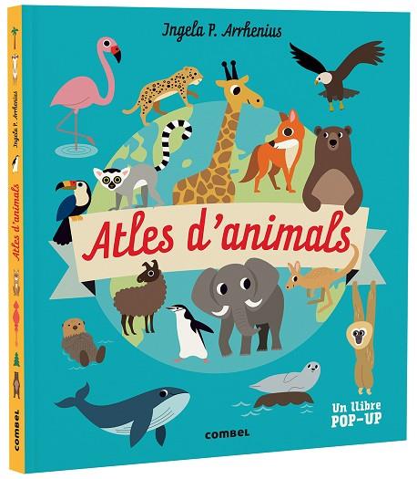 ATLES D'ANIMALS | 9788491019268 | ARRHENIUS, INGELA P. | Llibreria La Gralla | Llibreria online de Granollers
