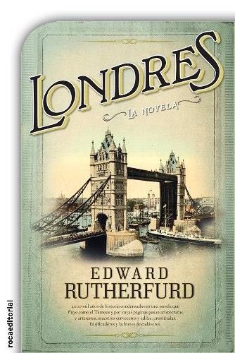 LONDRES. LA NOVELA (EBBOK) | 9788499189802 | RUTHERFURD, EDWARD | Llibreria La Gralla | Llibreria online de Granollers