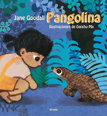 PANGOLINA | 9788418859083 | GOODALL, JANE | Llibreria La Gralla | Llibreria online de Granollers