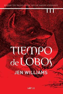 TIEMPO DE LOBOS | 9788418711428 | WILLIAMS, JEN | Llibreria La Gralla | Llibreria online de Granollers