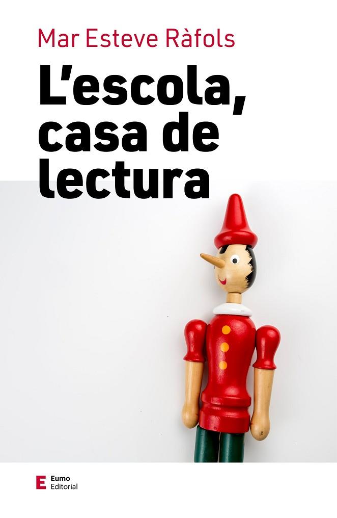 L'ESCOLA, CASA DE LECTURA | 9788497668033 | ESTEVE RÀFOLS, MAR | Llibreria La Gralla | Llibreria online de Granollers