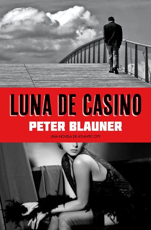LUNA DE CASINO | 9788493686468 | BLAUNER, PETER | Llibreria La Gralla | Llibreria online de Granollers