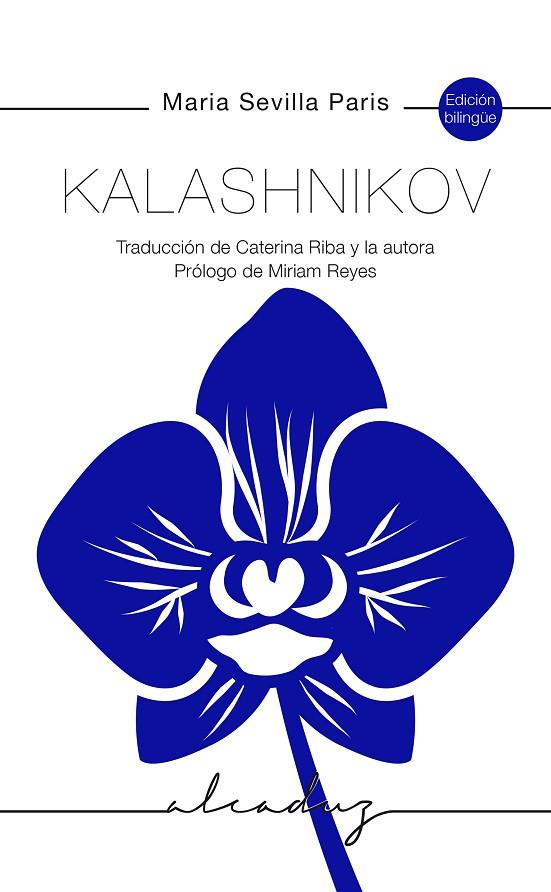 KALASHNIKOV | 9788412161083 | SEVILLA PARIS, MARIA | Llibreria La Gralla | Llibreria online de Granollers