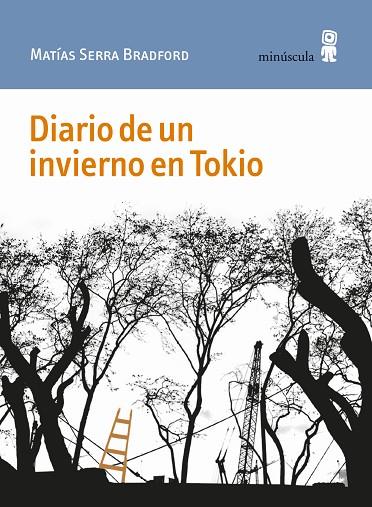 DIARIO DE UN INVIERNO EN TOKIO | 9788412092066 | SERRA BRADFORD, MATÍAS | Llibreria La Gralla | Llibreria online de Granollers
