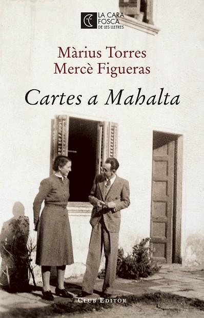 CARTES A MAHALTA | 9788473292207 | TORRES, MàRIUS / FIGUERAS, MERCè | Llibreria La Gralla | Librería online de Granollers