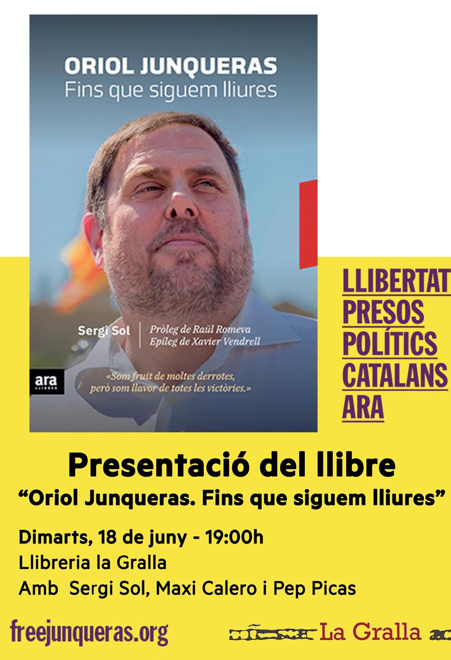 Presentació del llibre Oriol Junqueras. Fins que siguem lliures - Llibreria La Gralla | Llibreria online de Granollers