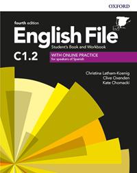 ENGLISH FILE 4TH EDITION C1.2. STUDENT'S BOOK AND WORKBOOK WITH KEY PACK | 9780194060813 | LATHAM-KOENIG, CHRISTINA / OXENDEN, CLIVE / CHOMACKI, KATE | Llibreria La Gralla | Llibreria online de Granollers