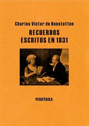RECUERDOS ESCRITOS EN 1831 | 9788492865536 | BONSTETTEN, CHARLES VICTOR DE | Llibreria La Gralla | Librería online de Granollers