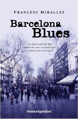 BARCELONA BLUES (BOOKS4POCKET,307) | 9788415139423 | MIRALLES, FRANCESC | Llibreria La Gralla | Librería online de Granollers
