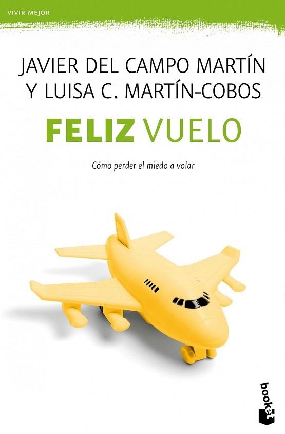 FELIZ VUELO (BOOKET) | 9788408005162 | DEL CAMPO MARTÍN, JAVIER / MARTIN COBOS, LUISA C. | Llibreria La Gralla | Llibreria online de Granollers