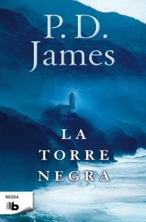TORRE NEGRA, LA (B DE BOLSILLO) | 9788498726404 | JAMES, P.D. | Llibreria La Gralla | Librería online de Granollers