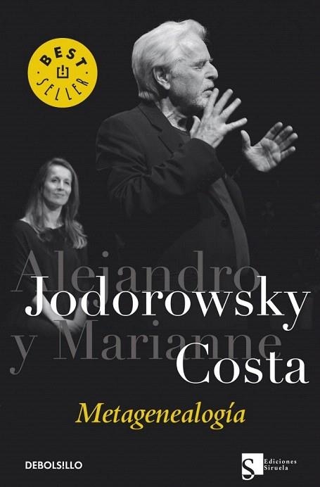 METAGENEALOGÍA (DEBOLSILLO) | 9788499895123 | JODOROWSKY, ALEJANDRO | Llibreria La Gralla | Llibreria online de Granollers