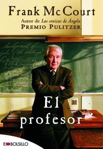 PROFESOR, EL | 9788415140474 | MCCOURT, FRANK | Llibreria La Gralla | Librería online de Granollers