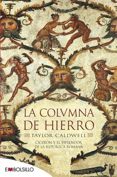 COLUMNA DE HIERRO, LA (MAEVA BOLSILLO 85/2) | 9788415140627 | CALDWELL, TAYLOR | Llibreria La Gralla | Librería online de Granollers