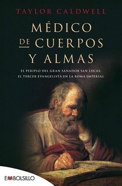 MÉDICO DE CUERPOS Y ALMAS (MAEVA BOLSILLO 84/1) | 9788415140610 | CALDWELL, TAYLOR | Llibreria La Gralla | Librería online de Granollers