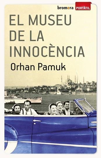 MUSEU DE LA INNOCÈNCIA, EL (PORTATIL) | 9788490260326 | PAMUK, ORHAN | Llibreria La Gralla | Llibreria online de Granollers