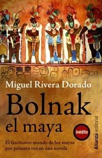 BOLNAK EL MAYA (13/20) | 9788420673677 | RIVERA DORADO, MIGUEL | Llibreria La Gralla | Llibreria online de Granollers