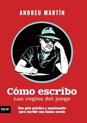 COMO ESCRIBO. LAS REGLAS DEL JUEGO | 9788493904685 | MARTIN, ANDREU | Llibreria La Gralla | Llibreria online de Granollers