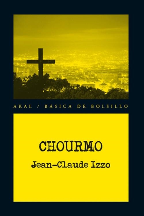 CHOURMO (BASICA DE BOLSILLO 271) | 9788446036319 | IZZO, JEAN CLAUDE | Llibreria La Gralla | Llibreria online de Granollers