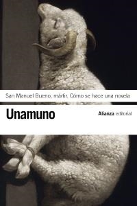 SAN MANUEL BUENO, MÁRTIR. CÓMO SE HACE UNA NOVELA (ALIANZA BOLSILLO 4) | 9788420608464 | UNAMUNO, MIGUEL DE | Llibreria La Gralla | Librería online de Granollers