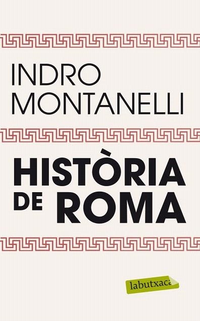 HISTÒRIA DE ROMA (LABUTXACA) | 9788499304229 | MONTANELLI, INDRO | Llibreria La Gralla | Librería online de Granollers