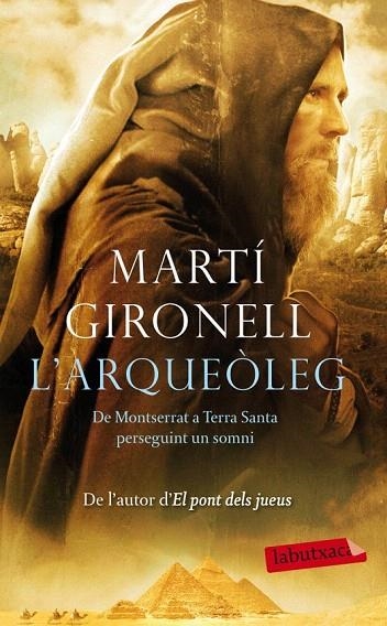ARQUEÒLEG, L' (LABUTXACA) | 9788499304243 | GIRONELL, MARTÍ | Llibreria La Gralla | Librería online de Granollers