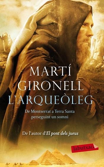 ARQUEÒLEG, L' (LABUTXACA) | 9788499304243 | GIRONELL, MARTÍ | Llibreria La Gralla | Llibreria online de Granollers