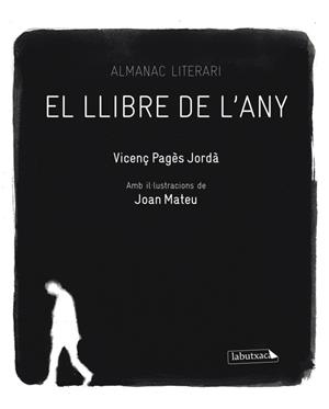 LLIBRE DE L'ANY, EL. ALMANAC LITERARI | 9788499303918 | PAGES JORDA, VICENÇ | Llibreria La Gralla | Llibreria online de Granollers